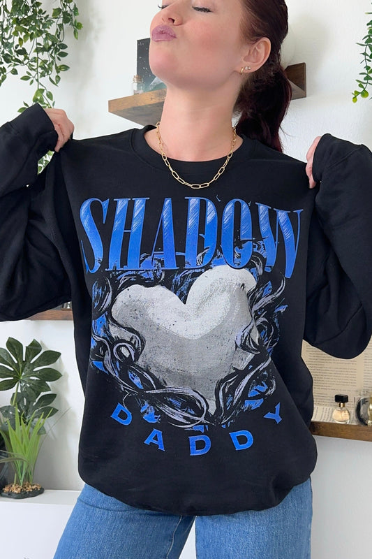 Shadow Daddy Sweatshirt — bookish merch by Caffeine and Curses. The book boyfriend with the shadows. Hand-designed in Australia.