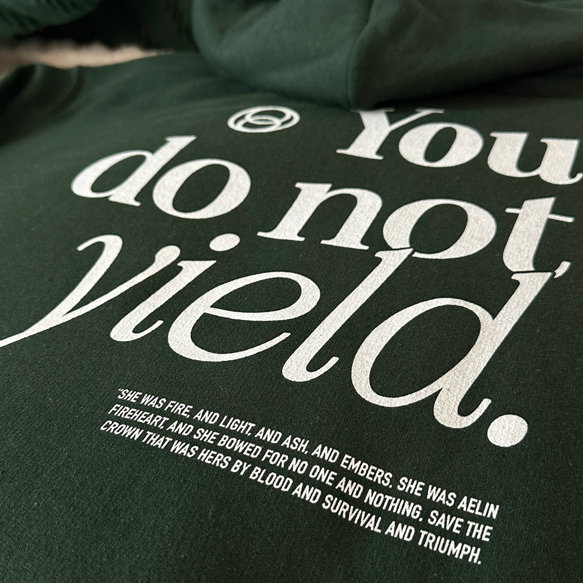 You Do Not Yield hoodie styled — Throne of Glass merch inspired by Sarah J. Maas